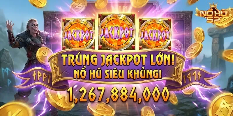 Cách nhận Jackpot khủng tại Kho báu Viking
