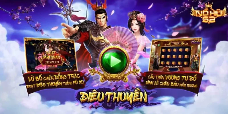 Điêu Thuyền Nohu52: Tuyệt Thế Giai Nhân - Săn Hũ Cực Khủng