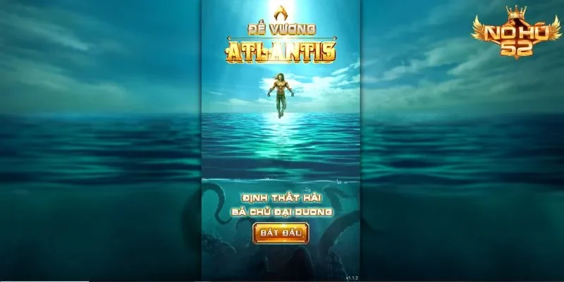 Tổng quan về trò chơi Aquaman Nohu52